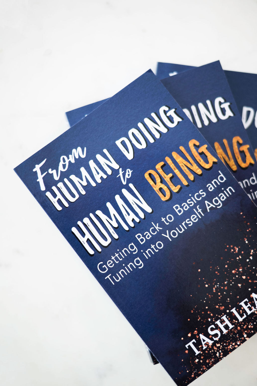 From Human Doing to Human Being - Getting Back to Basics and Tuning into Yourself Again [EBOOK & WORKBOOK] Bundle
