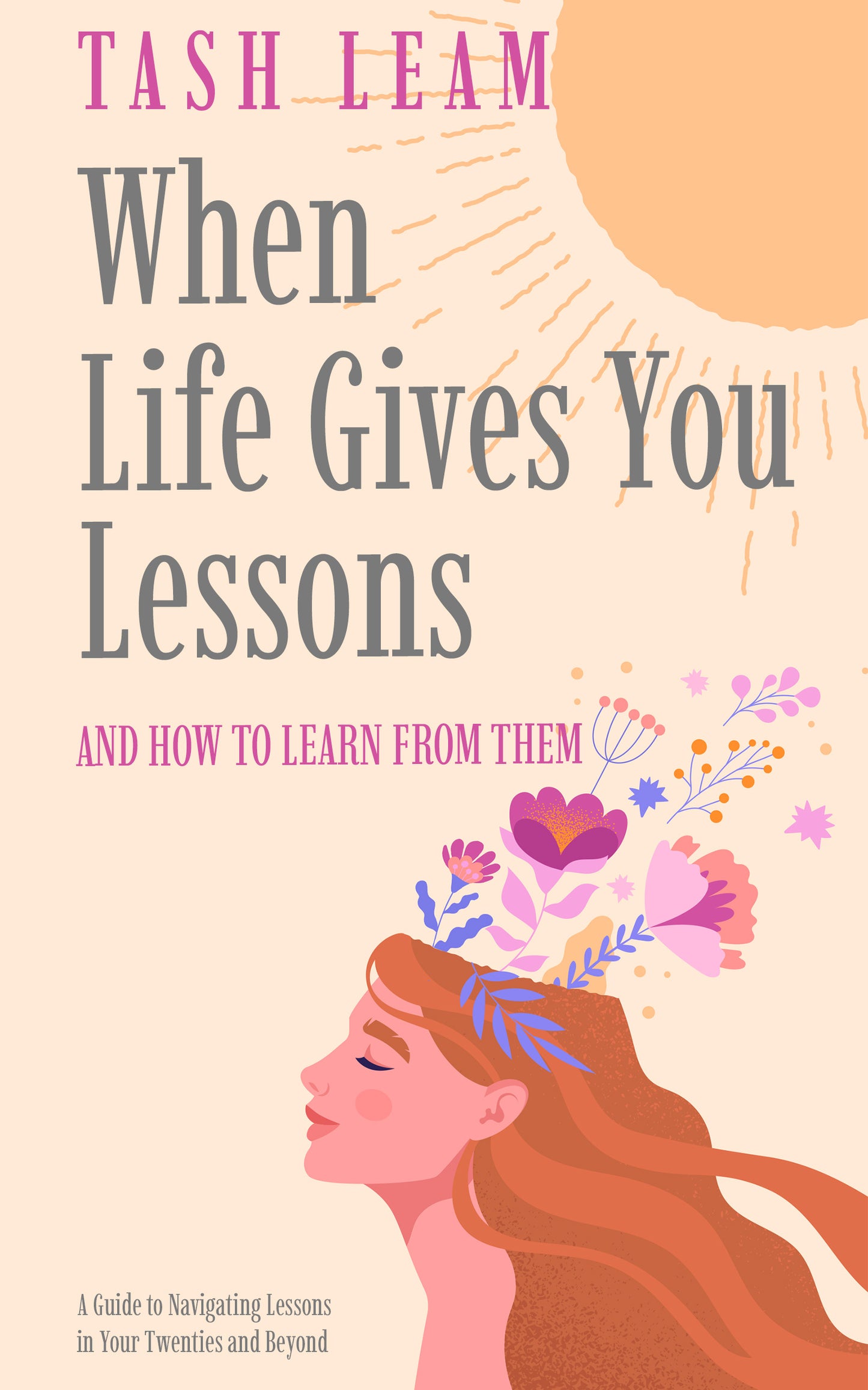 When Life Gives You Lessons - And How to Learn From Them [EBOOK]